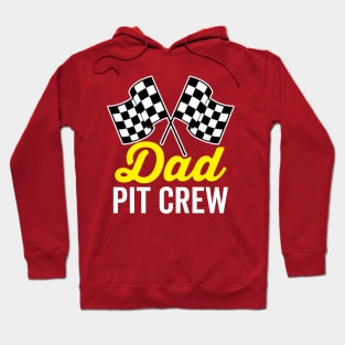 Dad Pit Crew Hoodie